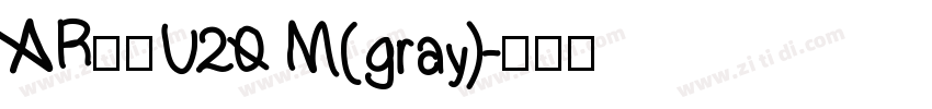 AR黑體U20 M(gray)字体转换